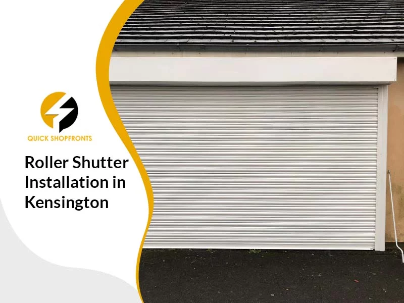 Roller Shutter Installation in Kensington