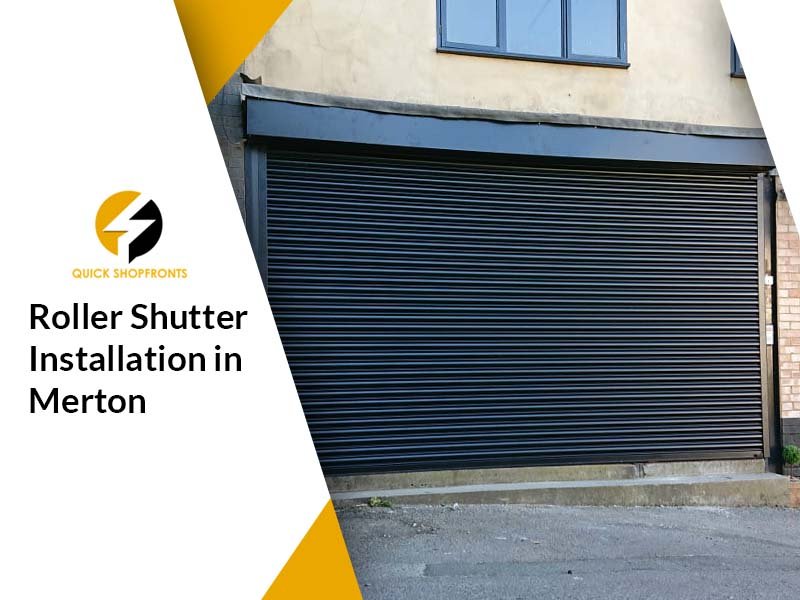 Roller Shutter Installation in Merton