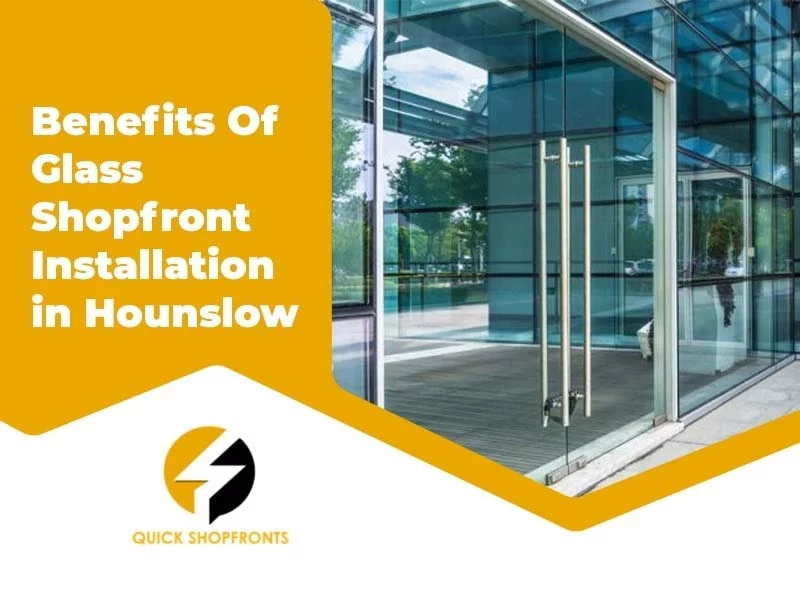 Glass Shopfront Installation in Hounslow